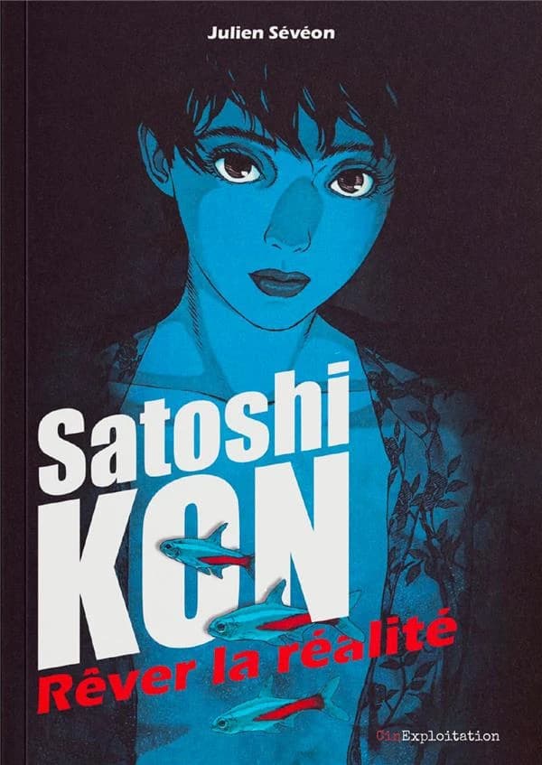 Satoshi Kon rêver la réalité