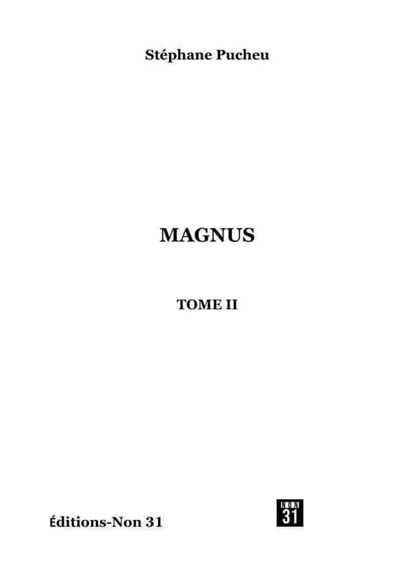 Magnus. Tome II