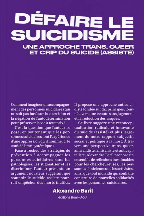 Défaire le suicidisme : Une approche trans. queer et crip du suicide (assisté)