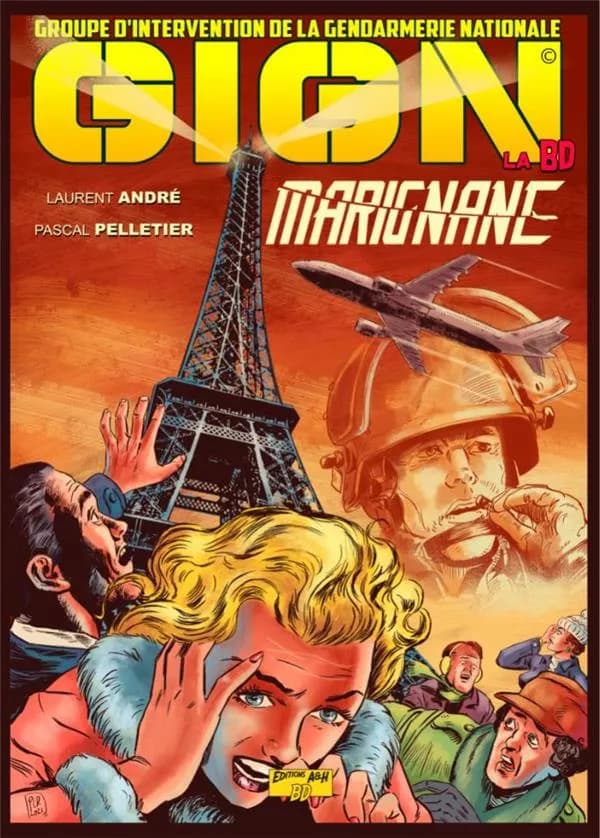 GIGN, la BD Tome 4 : Marignane