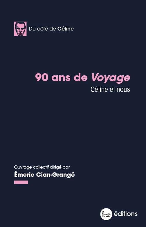 90 ans de "Voyage" : Céline et nous
