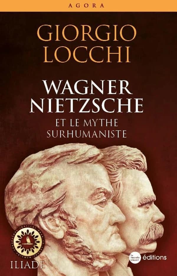 Wagner, Nietzsche : et le mythe surhumaniste