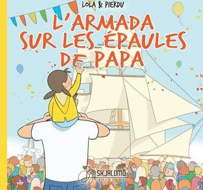 L'Armada sur les épaules de papa