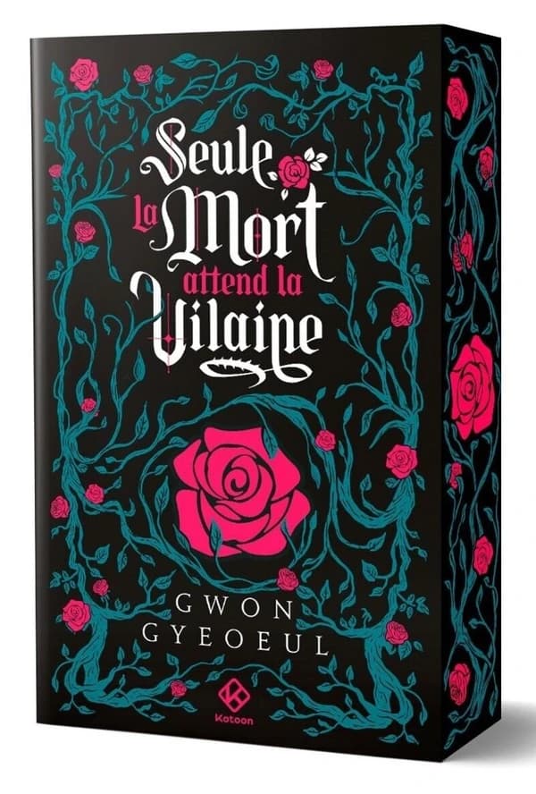 Seule la mort attend la vilaine. Tome 1