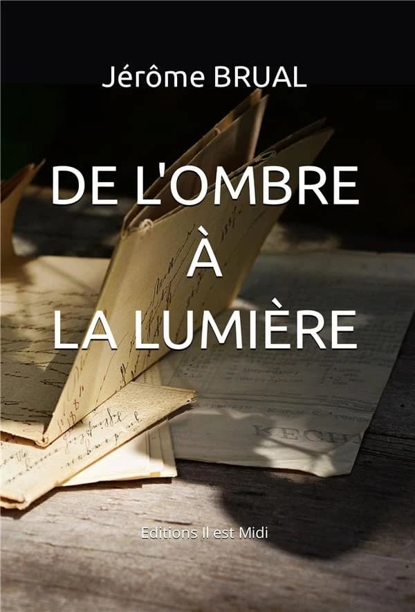 De l'ombre à la lumière