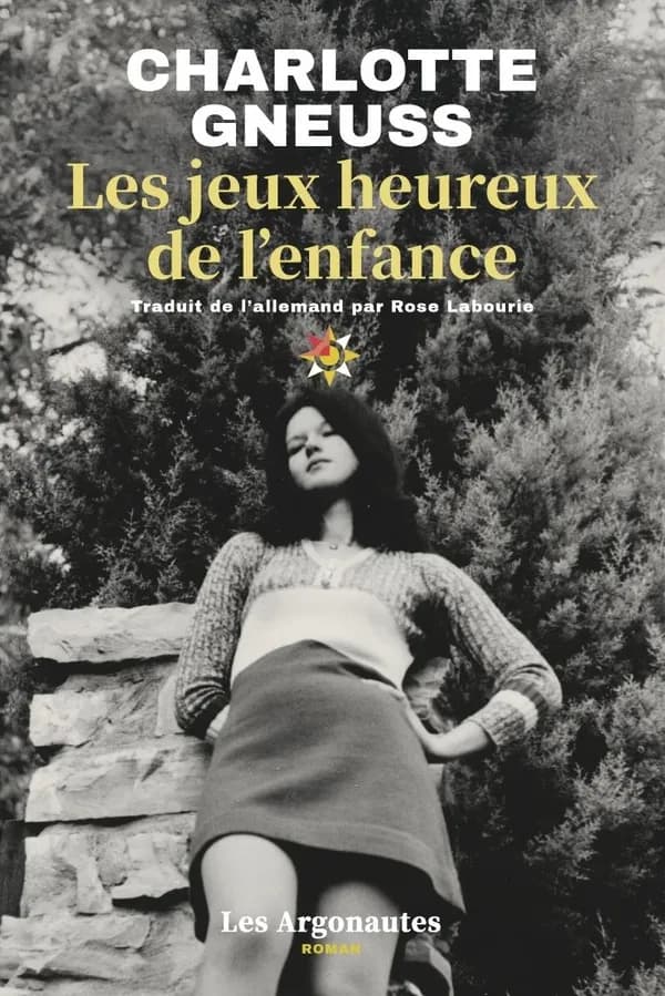Les jeux heureux de l'enfance : roman