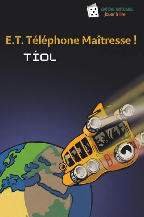 E.T. Téléphone Maîtresse !