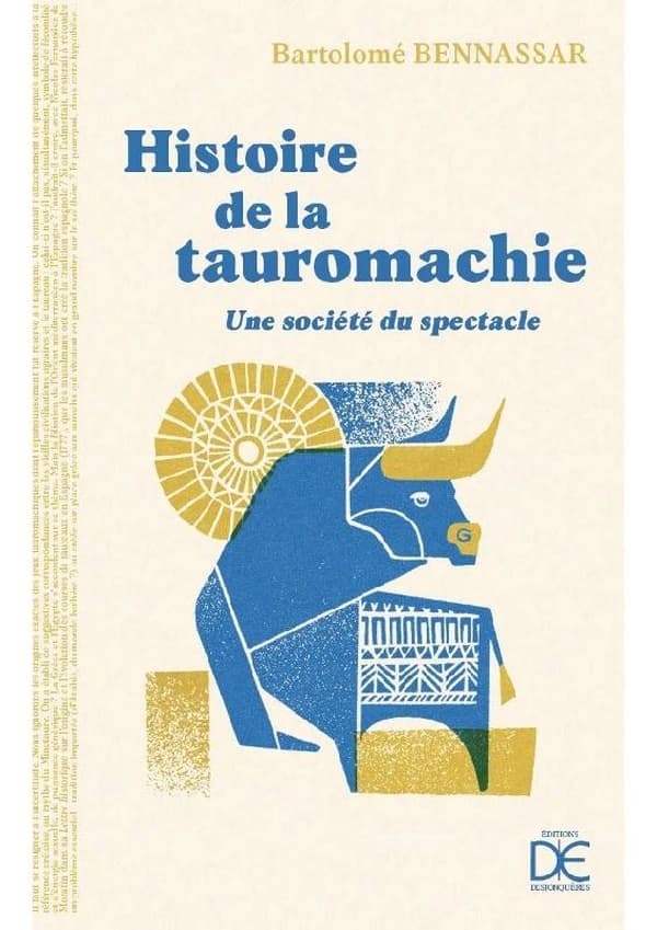 Histoire de la tauromachie : une société du spectacle