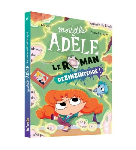 Mortelle Adèle : Le Roman DéZINZINtégré !
