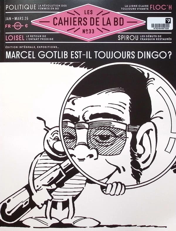 Les cahiers de la BD, n° 33 : Marcel Gotlib est-il toujours dingo ?