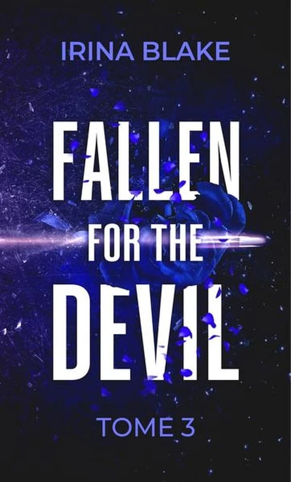 Fallen for the Devil. Tome 3