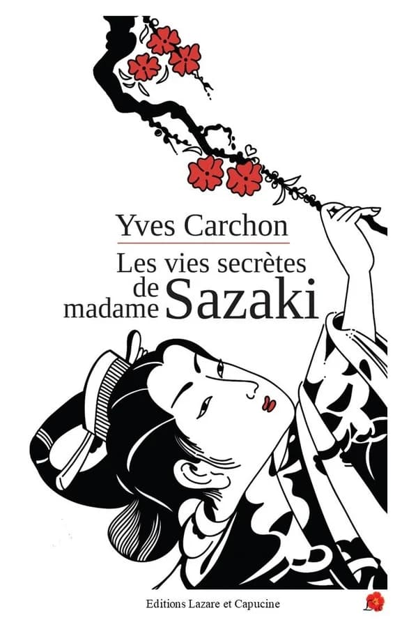 Les vies secrètes de madame Sazaki : roman