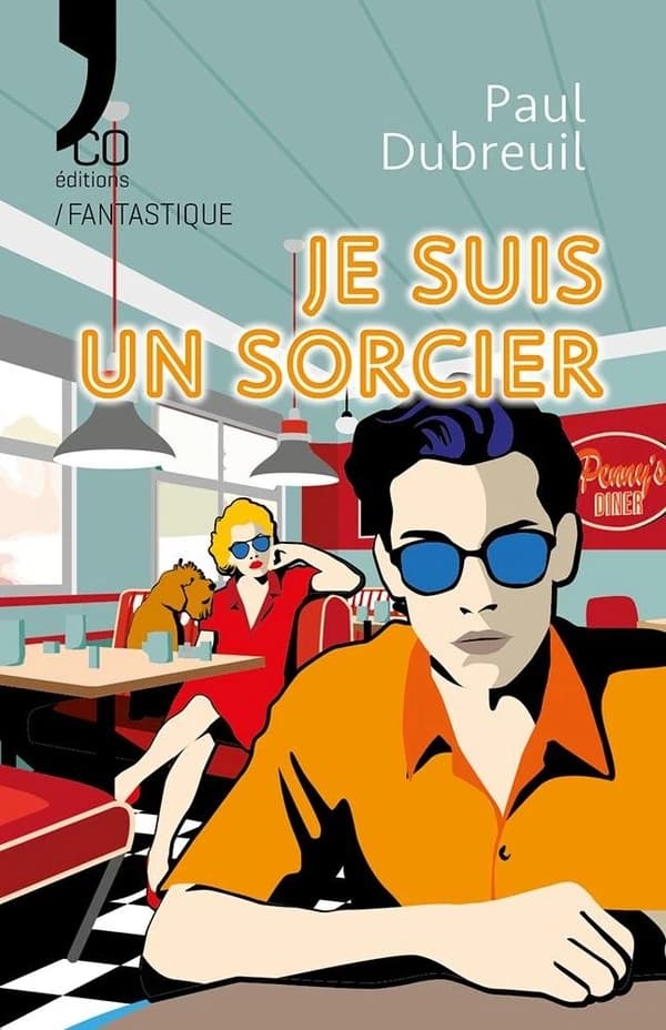 Je suis un sorcier : roman