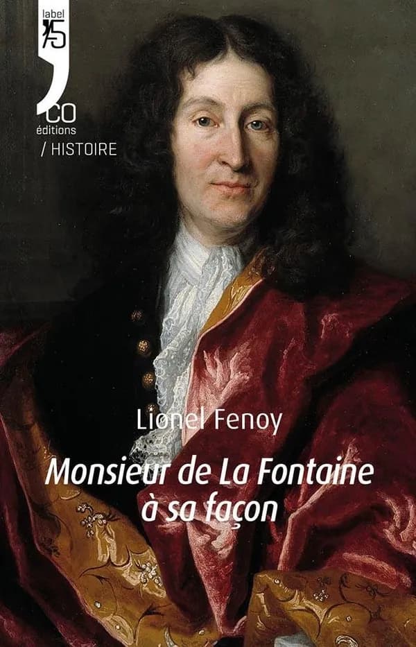 Monsieur de La Fontaine à sa façon : récit