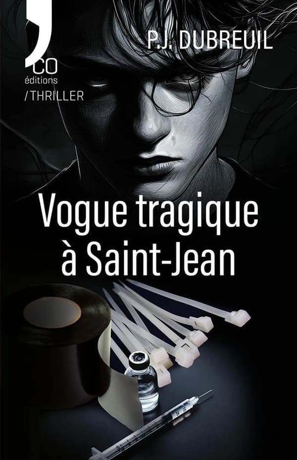 Vogue tragique à Saint-Jean : roman