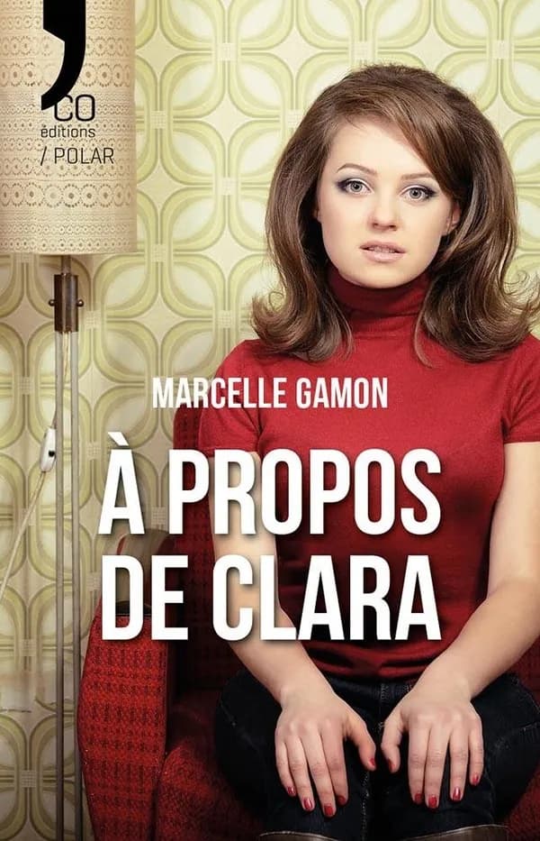 A propos de Clara : Roman