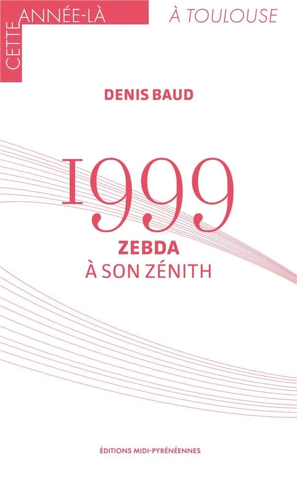 1999 : Zebda à son zénith