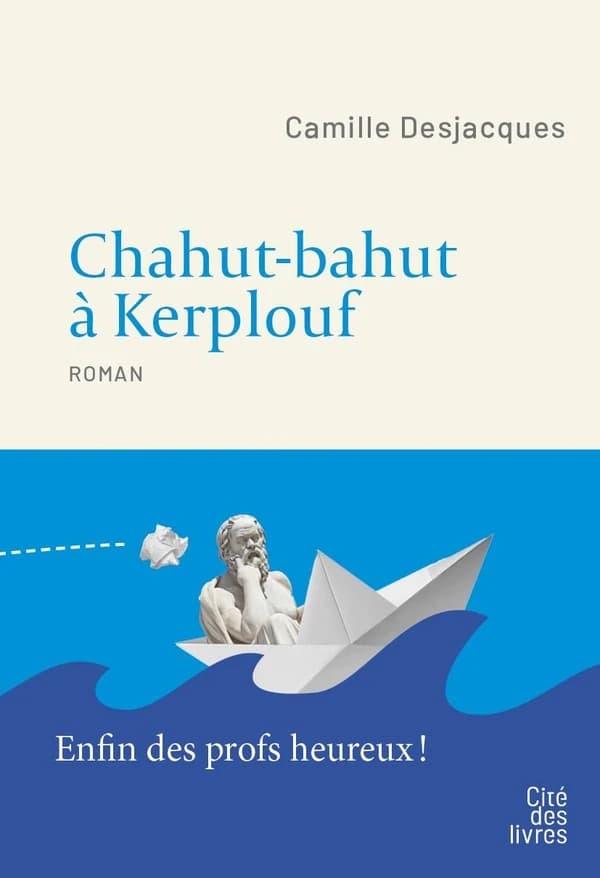 Chahut-bahut à Kerplouf : roman