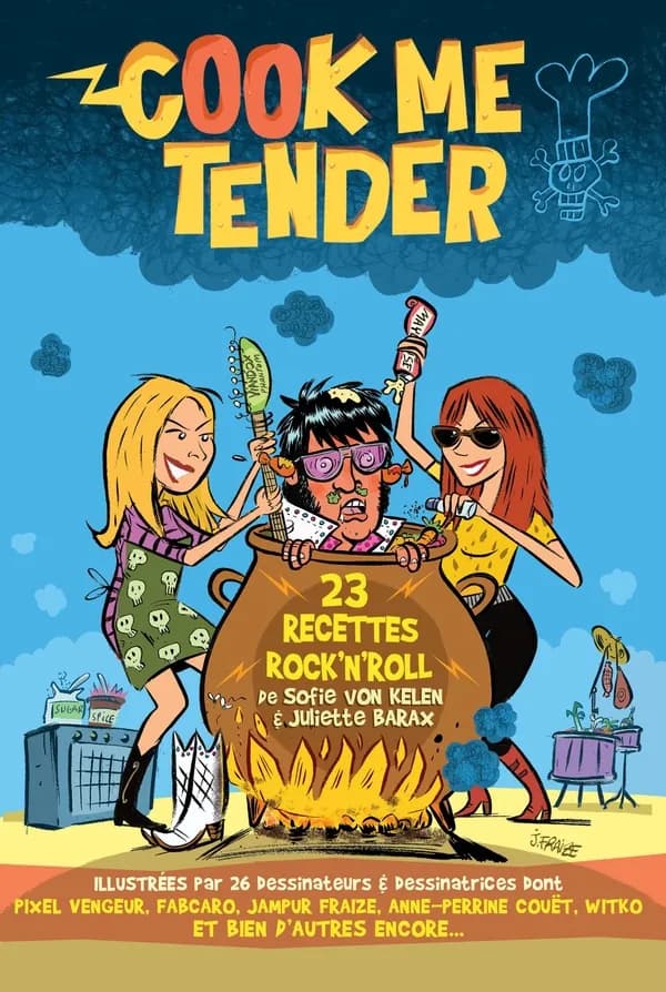 Cook me tender : 23 recettes rock'n'roll