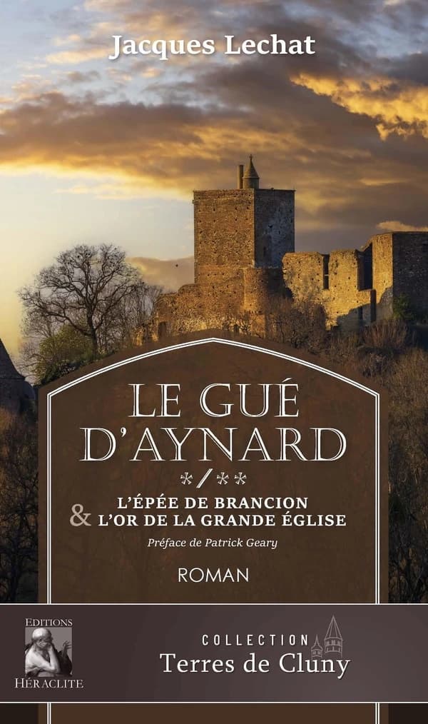 Le Gué d'Aynard Tome 1 et 2 : L'épée de Brancion et L'or de la grande église