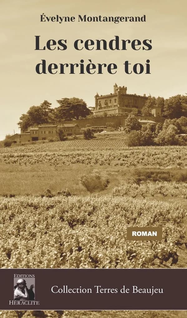 Les cendres derrière toi : roman
