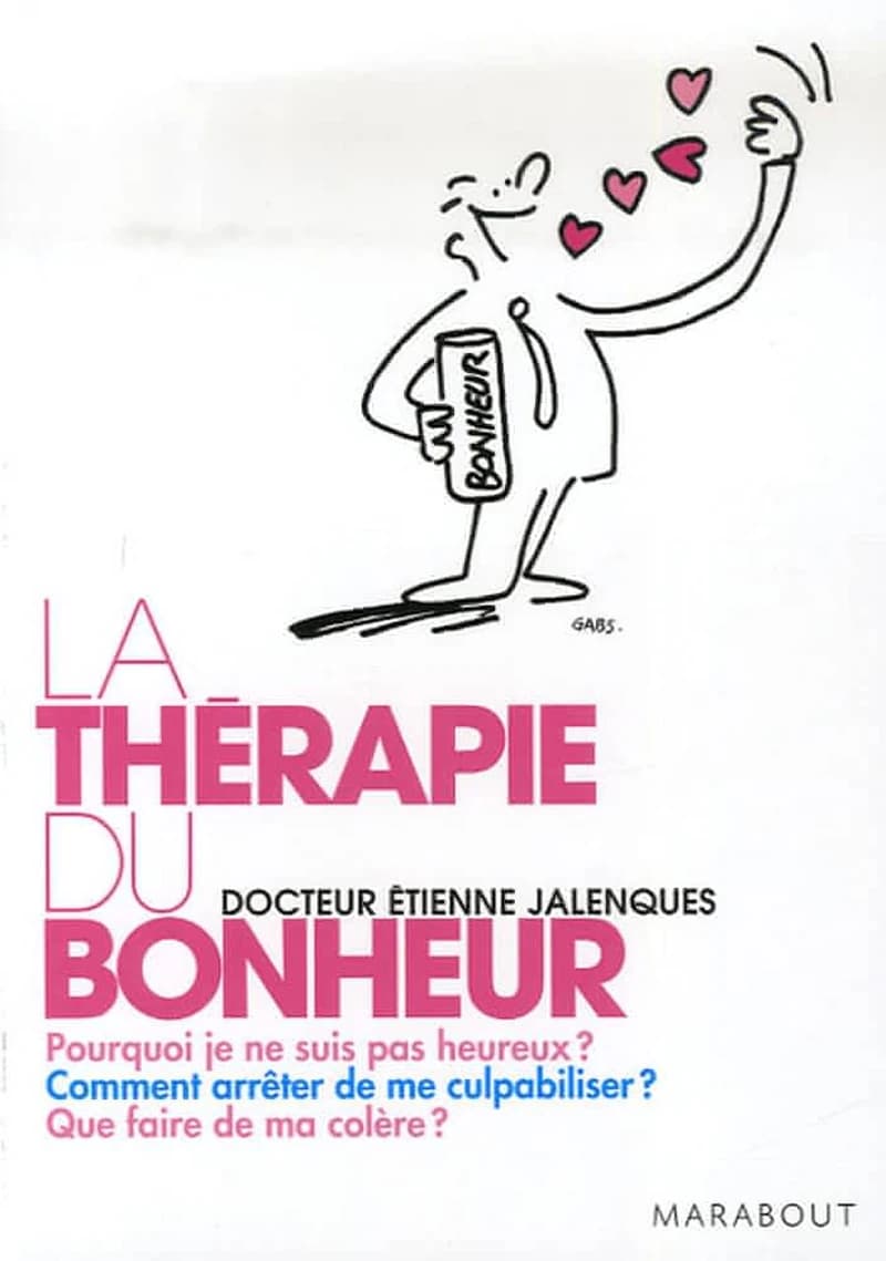 La thérapie du bonheur