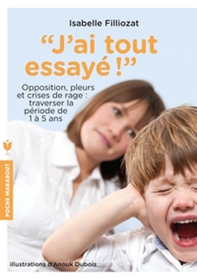 "J'ai tout essayé!"