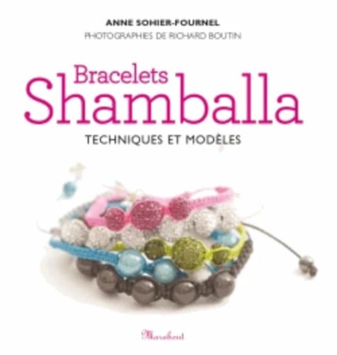 Bracelets shamballa : techniques et modèles