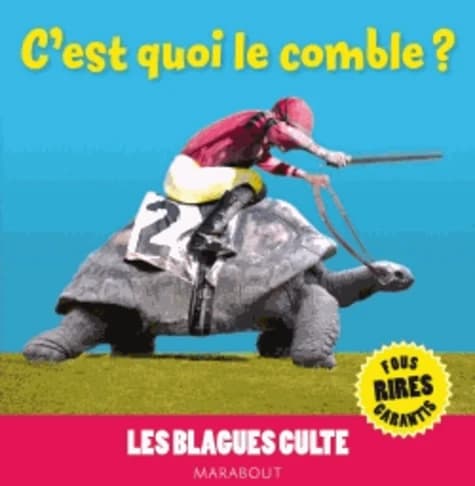 C'est quoi le comble ?