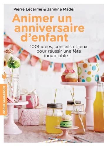 Animer un anniversaire d'enfant