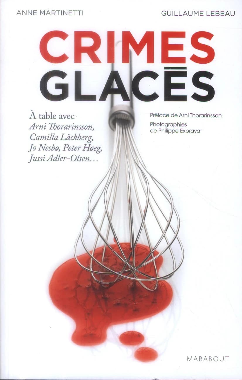 Crimes glacés : 50 recettes inspirées des polars scandinaves