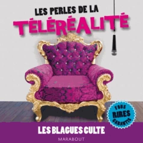 Les perles de la téléréalité