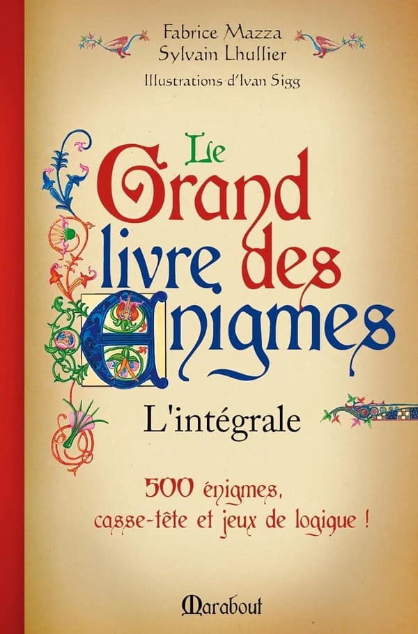 Le Grand Livre des énigmes : Intégrale
