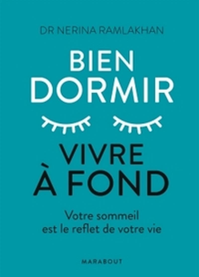 Bien dormir, vivre à fond