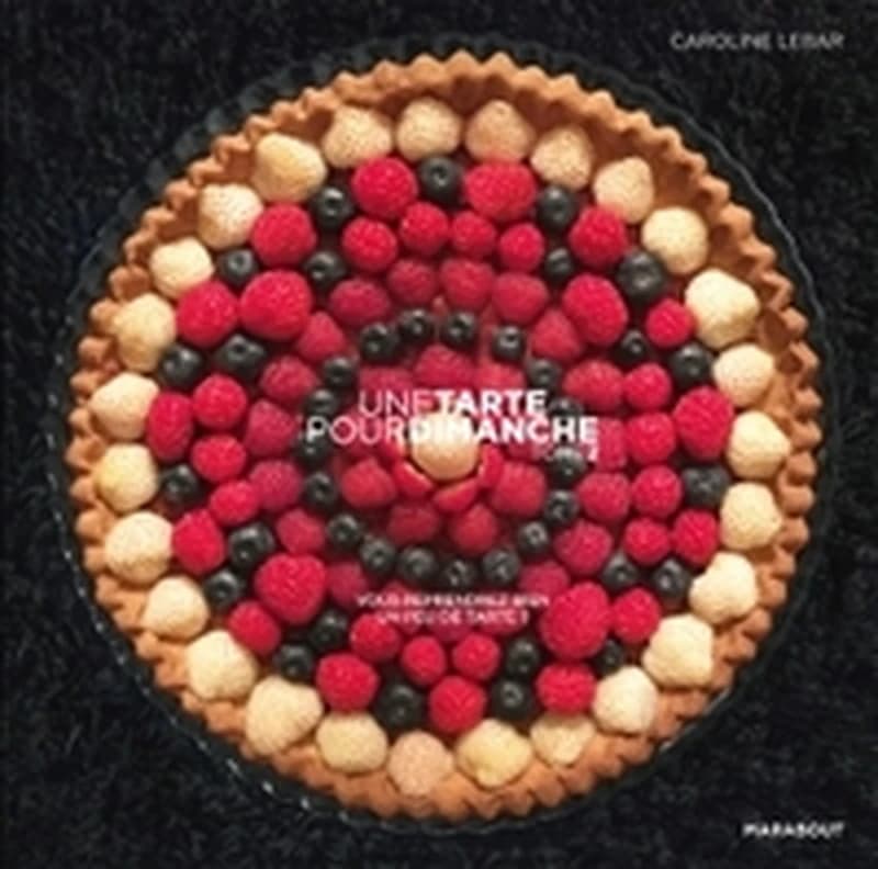 Une tarte pour dimanche. Tome 2