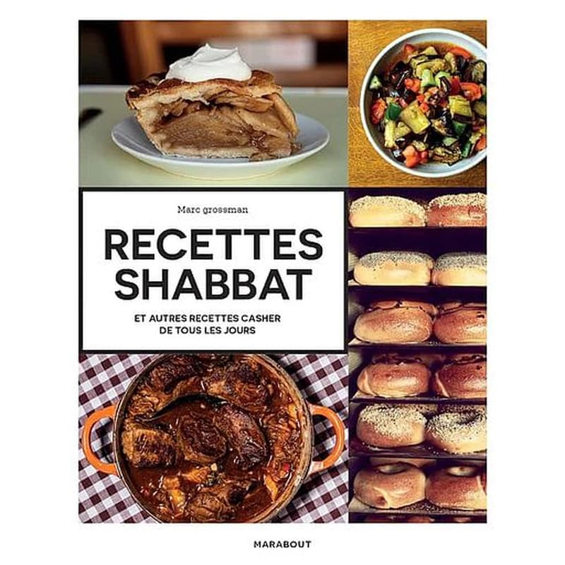 Recettes shabbat : et autres recettes casher de tous les jours