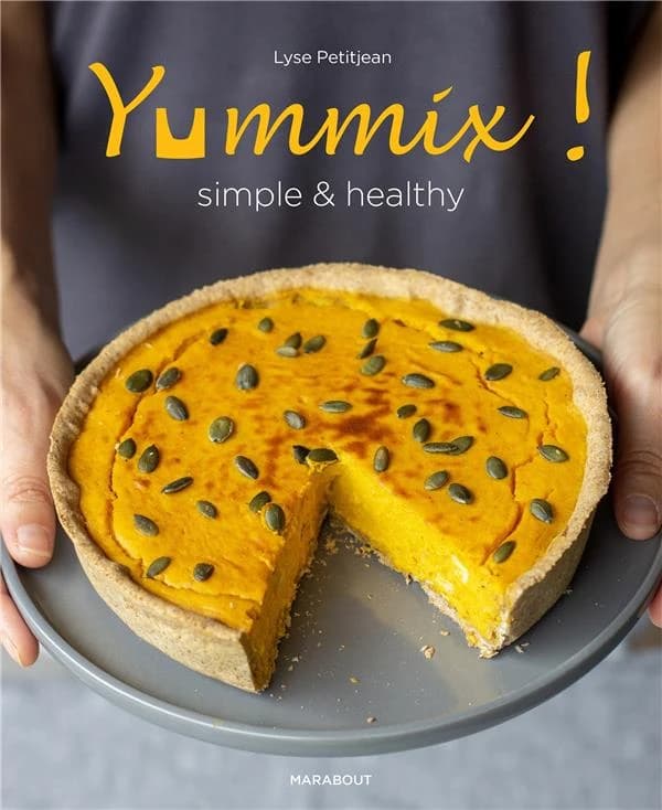 Yummix ! : simple & healthy, recettes au Thermomix