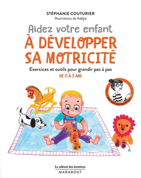Aidez votre enfant à développer sa motricité