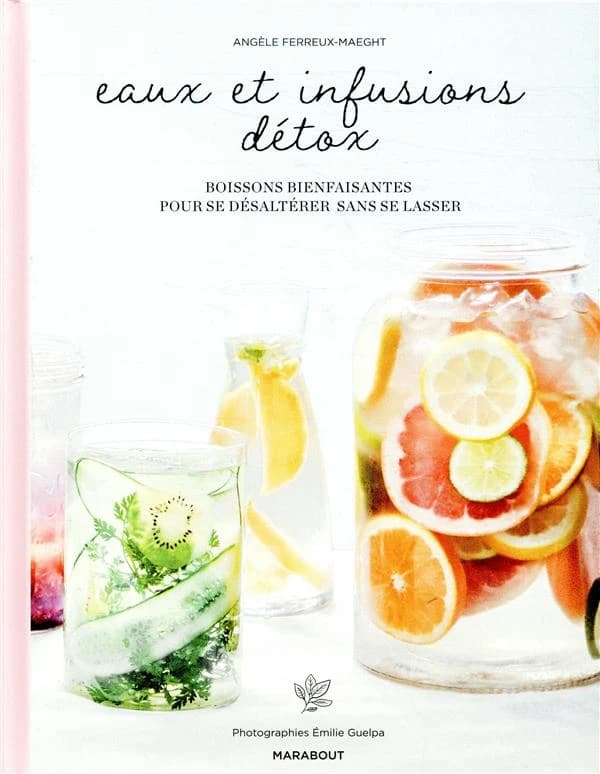 Eaux et infusions détox : boissons bienfaisantes pour se désaltérer sans se lasser