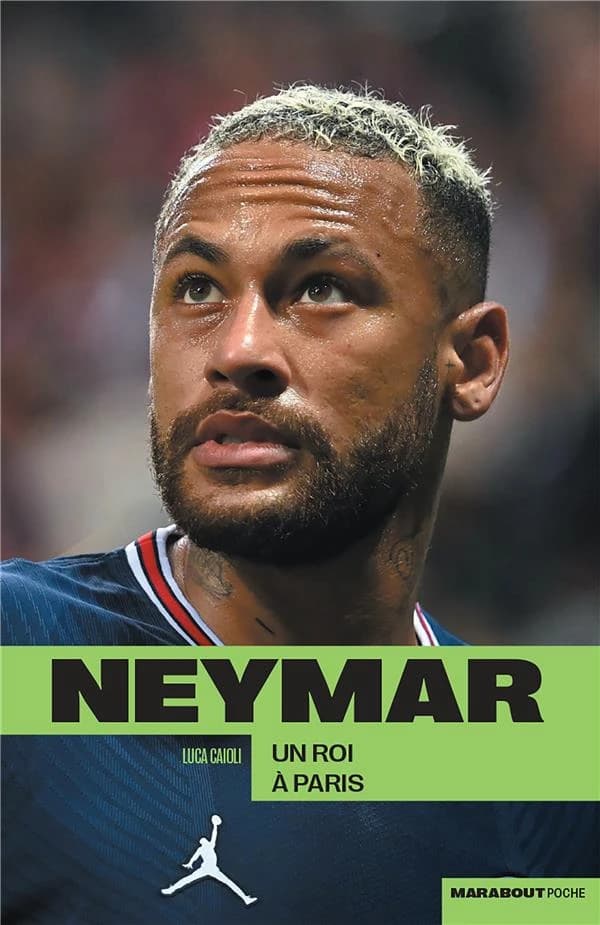 Un roi à Paris : Neymar