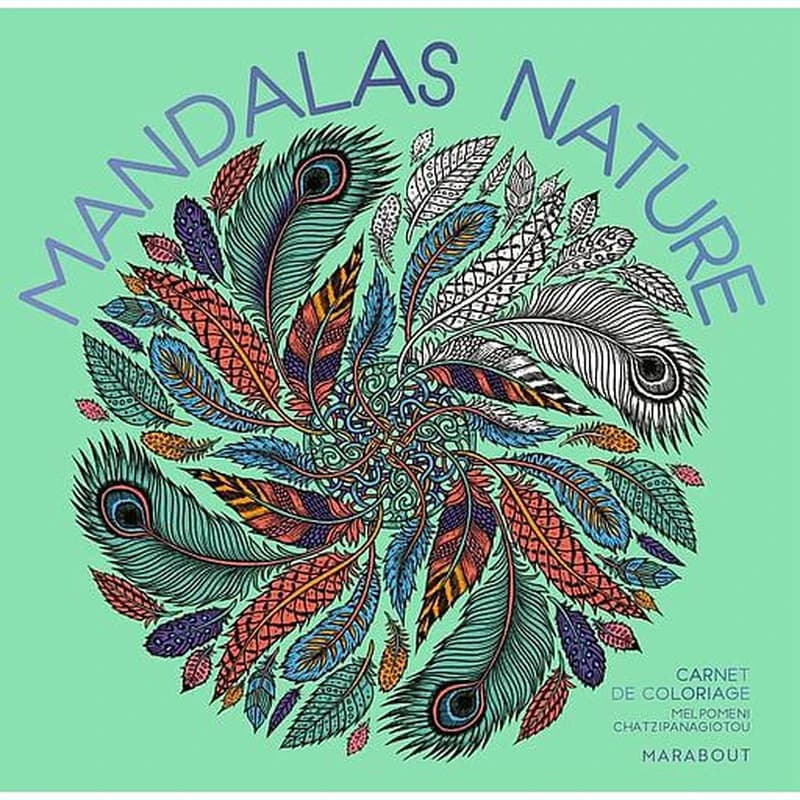 Mandalas natures : carnet de coloriages : [Album à colorier]