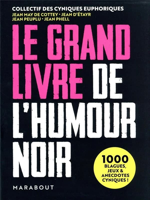 Le grand livre de l'humour noir