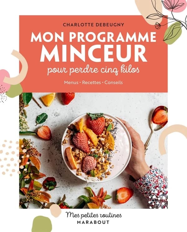 Mon programme minceur pour perdre cinq kilos