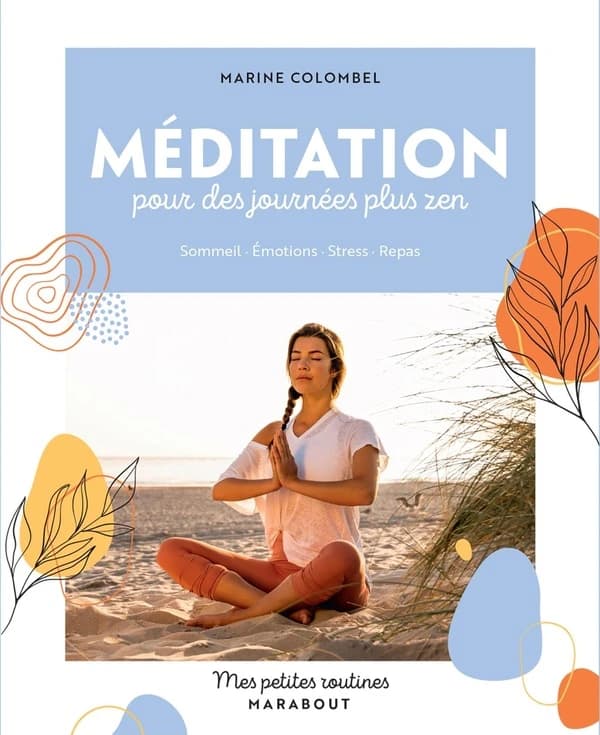 Méditation : pour des journées plus zen