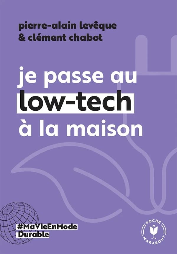 Je passe au low-tech à la maison