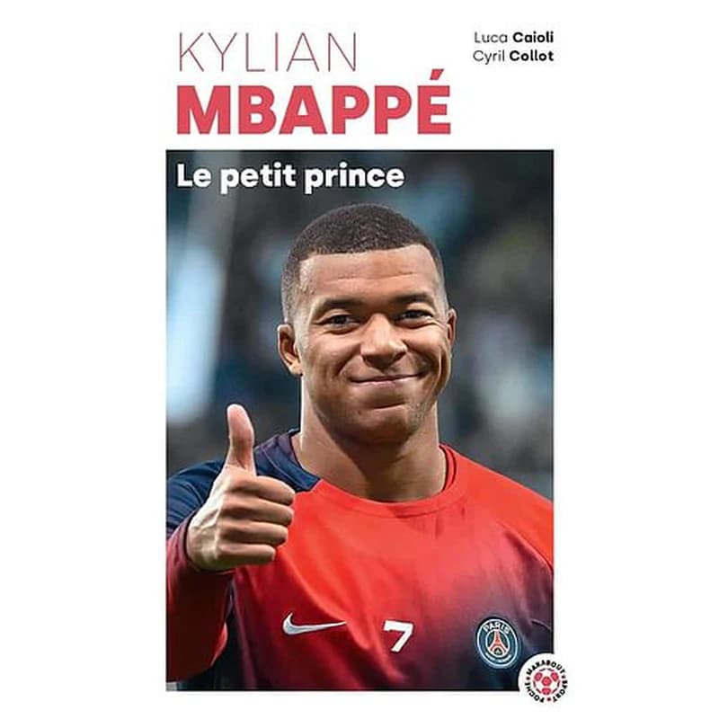 Mbappé : le petit prince