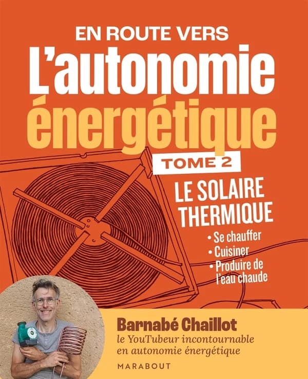 L'autonomie énergétique Tome 2