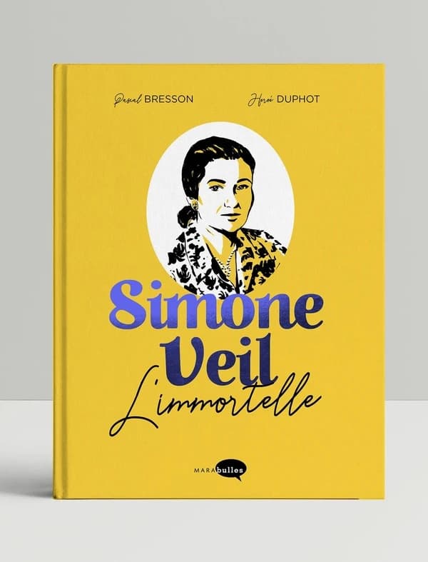 Simone Veil : l'immortelle ([Nouvelle éd.]) [scénario de] Pascal Bresson ; [dessins d'] Hervé Duphot