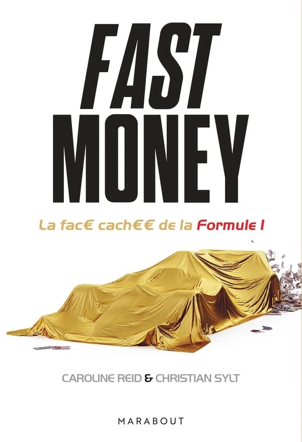 Fast money : la fac€ cach€€ de la Formule 1