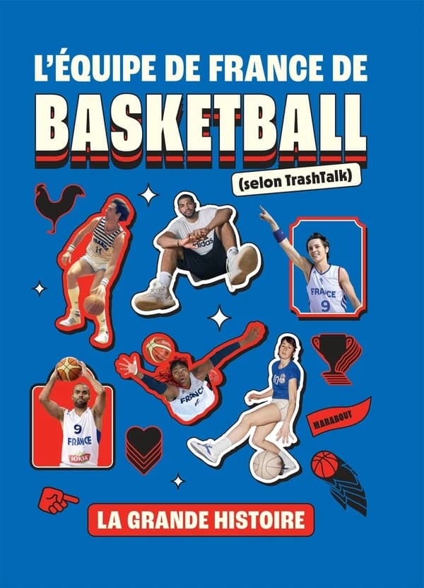 L'équipe de France de basketball : la grande histoire